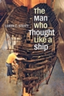 Image for The man who thought like a ship