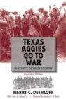 Image for Texas Aggies Go to War : In Service of Their Country