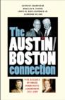 Image for The Austin-Boston Connection : Five Decades of House Democratic Leadership, 1937?1989
