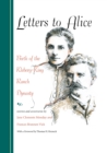 Image for Letters to Alice: birth of the Kleberg-King Ranch dynasty