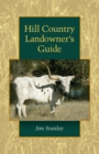 Image for Hill Country landowner&#39;s guide