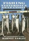 Image for Fishing Yesterday&#39;s Gulf Coast