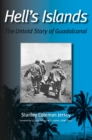 Image for Hell&#39;s islands: the untold story of Guadalcanal