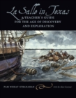 Image for La Salle in Texas: a teacher&#39;s guide for the age of discovery and exploration