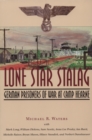 Image for Lone Star Stalag: German Prisoners of War at Camp Hearne