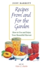 Image for Recipes From and For the Garden : How to Use and Enjoy Your Bountiful Harvest