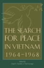 Image for The search for peace in Vietnam, 1964-1968