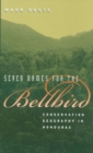 Image for Seven names for the bellbird: conservation geography in Honduras