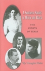 Image for A southern family in white &amp; Black: the Cuneys of Texas