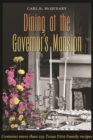 Image for Dining at the governor&#39;s mansion