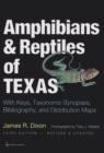 Image for Amphibians and reptiles of Texas  : with keys, taxonomic synopses, bibliography, and distribution maps