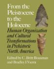 Image for From the Pleistocene to the Holocene