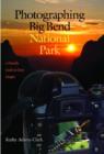 Image for Photographing Big Bend National Park