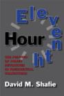 Image for Eleventh hour  : the politics of policy initiatives in presidential transitions