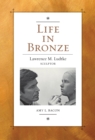 Image for Life in bronze: Lawrence M. Ludtke, sculptor : no. 16