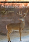 Image for White-tailed deer habitat: ecology and management on rangelands