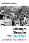 Image for Chicana/o struggles for education: activism in the community : no. 7