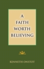 Image for A Faith Worth Believing