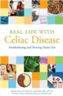 Image for Real life with celiac disease  : troubleshooting &amp; thriving gluten free