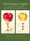 Image for Old southern apples: a comprehensive history and description of varieties for collectors, growers, and fruit enthusiasts