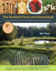 Image for The resilient farm and homestead: an innovative permaculture and whole systems design approach