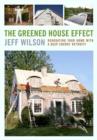 Image for The greened house effect: renovating your home with a deep energy retrofit