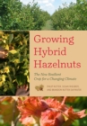 Image for Growing Hybrid Hazelnuts