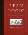 Image for Lean logic  : a dictionary for the future and how to survive it