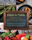 Image for Farm to table  : the essential guide to sustainable food systems for students, professionals, and consumers