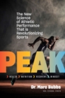 Image for Peak: the new science of athletic performance that is revolutionizing sports