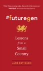 Image for `futuregen  : lessons from a small country