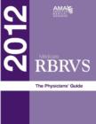Image for Medicare RBRVS 2012 : The Physicians&#39; Guide