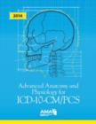 Image for Advanced Anatomy and Physiology for ICD-10-CM/PCS