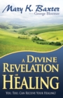 Image for A Divine Revelation of Healing