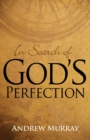 Image for In Search of God&#39;s Perfection