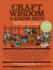 Image for Craft wisdom &amp; know-how: everything you need to stitch, sculpt, bead and build