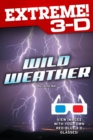 Image for Extreme 3-D: Wild Weather