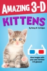 Image for Amazing 3-D: Kittens
