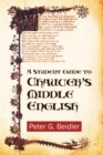 Image for A Student Guide to Chaucer&#39;s Middle English