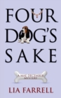 Image for Four Dog&#39;s Sake