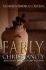 Image for Early Christianity : Based on the Early Christians Accounts