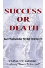 Image for Success or Death