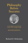 Image for Philosophy before Socrates  : an introduction with texts and commentary