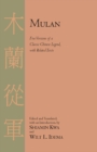 Image for Mulan  : five versions of a classic Chinese legend with related texts