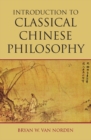 Image for Introduction to Classical Chinese Philosophy