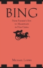 Image for Bing  : from farmer&#39;s son to magistrate in Han China