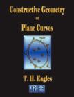 Image for Constructive Geometry of Plane Curves - Illustrated