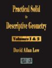Image for Practical Solid or Descriptive Geometry - Vols. 1 and 2