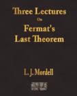 Image for Three Lectures on Fermat&#39;s Last Theorem