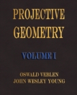 Image for Projective Geometry - Volume I